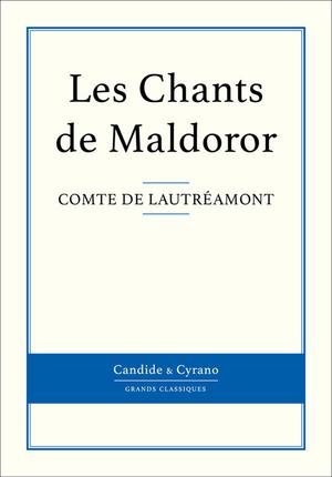 Les Chants de Maldoror | De Lautréamont, Comte