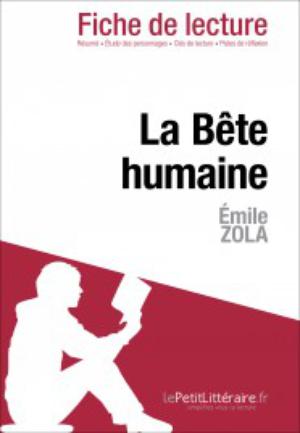 La Bête humaine de Zola (Fiche de lecture) | 