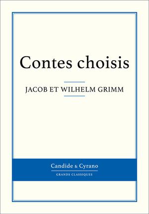 Contes choisis | Grimm, Jacob
