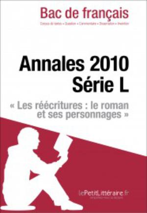 Bac de français 2010 - Annales série L (Corrigé) | Everard, Marine