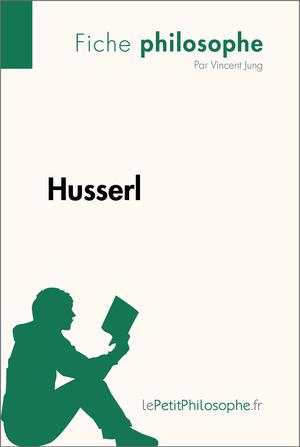 Husserl (Fiche philosophe) | Jung, Vincent