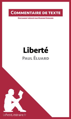 Liberté de Paul Éluard (Commentaire de texte) | Everard, Marine