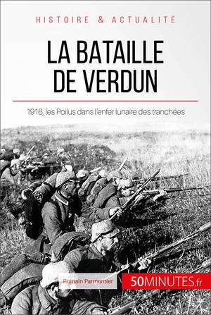 La bataille de Verdun | Parmentier, Romain