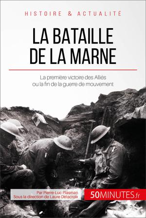 La bataille de la Marne | Plasman, Pierre-Luc
