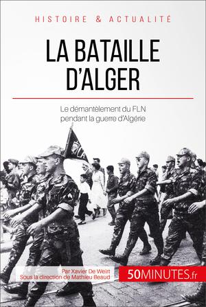 La bataille d'Alger | De Weirt, Xavier