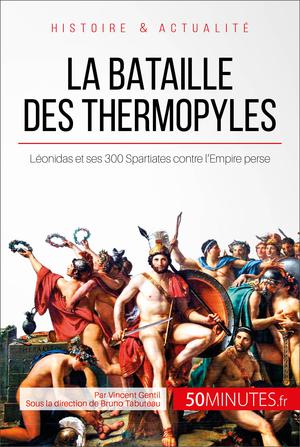 La bataille des Thermopyles | Gentil, Vincent