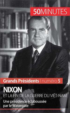 Nixon et la fin de la guerre du Viêt-Nam | Afonso, Sébastien