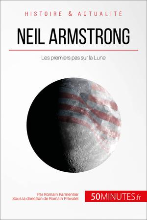 Neil Armstrong | Parmentier, Romain