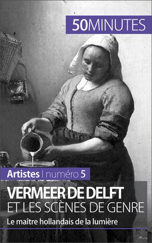 Vermeer de Delft et les scènes de genre | Hallet, Marion