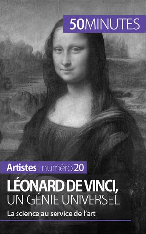 Léonard de Vinci, un génie universel | Sgalbiero, Tatiana