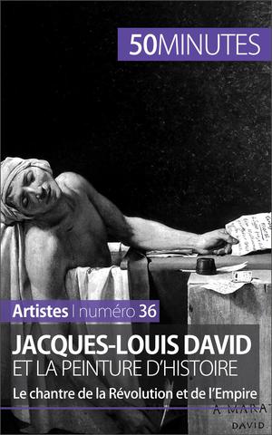 Jacques-Louis David et la peinture d'histoire | Reynold de Seresin, Eliane