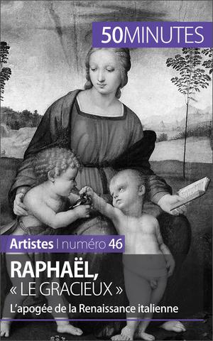 Raphaël, " le gracieux " | Muller, Céline