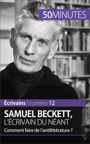 Samuel Beckett, l'écrivain du néant | Verburgh, Clémence