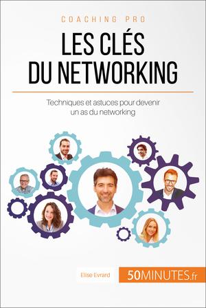 Les clés du networking | Evrard, Elise