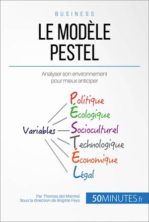 Le Modèle PESTEL | del Marmol, Thomas