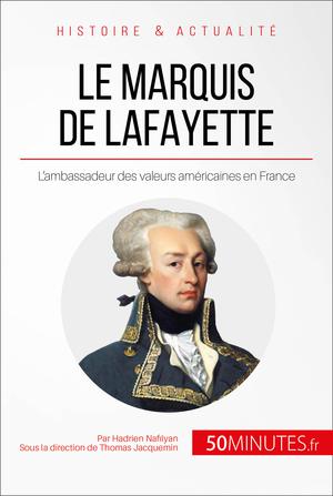 Le marquis de Lafayette | Nafilyan, Hadrien