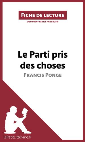 Le Parti pris des choses de Francis Ponge (Fiche de lecture) | Brume