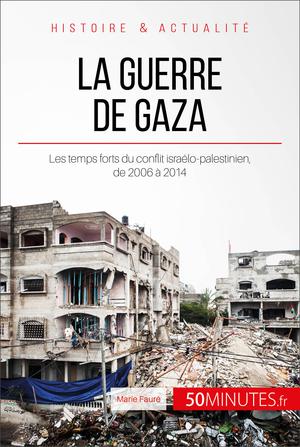 La guerre de Gaza | Fauré, Marie