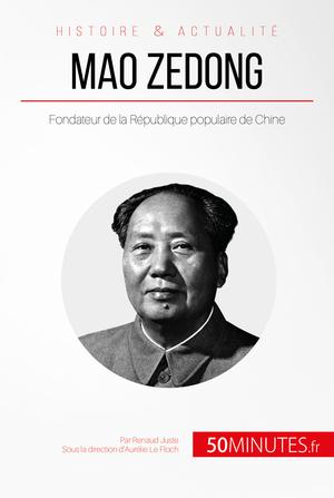 Mao Zedong | Juste, Renaud