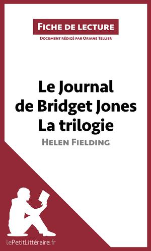 Le Journal de Bridget Jones de Helen Fielding - La trilogie (Fiche de lecture) | Tellier, Oriane