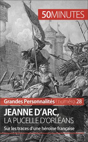 Jeanne d'Arc, la Pucelle d'Orléans | Pédretti, Benoît-J.