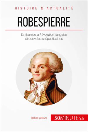 Robespierre | Lefèvre, Benoît