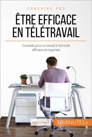 Être efficace en télétravail | Charlier, Maïlys