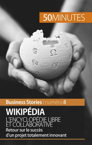 Wikipédia, l'encyclopédie libre et collaborative | Delsaut, Guy
