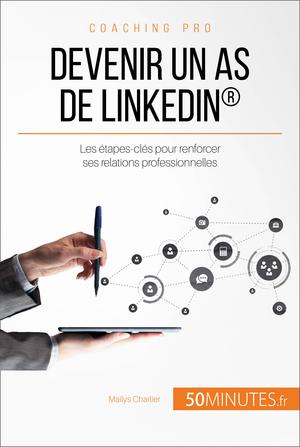 Devenir un as de LinkedIn® | Charlier, Maïlys