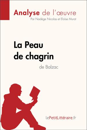 La Peau de chagrin d'Honoré de Balzac (Analyse de l'oeuvre) | Nicolas, Nadège