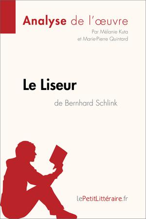 Le Liseur de Bernhard Schlink (Analyse de l'oeuvre) | Kuta, Mélanie