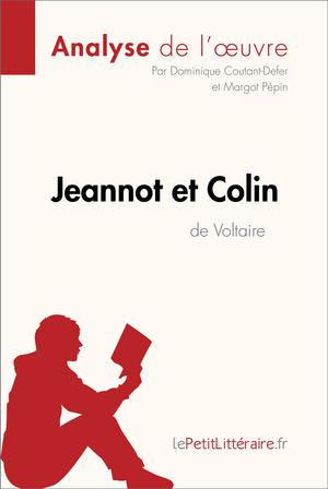 Jeannot et Colin de Voltaire (Analyse de l'oeuvre) | Coutant-Defer, Dominique