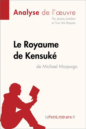 Le Royaume de Kensuké de Michael Morpurgo (Analyse de l'oeuvre) | Lambert, Jeremy