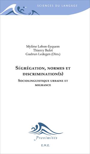 Ségrégation, normes et discrimination(s) | Lebon-Eyquem, Mylène