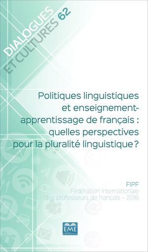 Politiques linguistiques et enseignement-apprentissage de français : quelles perspectives pour la pluralité linguistique ? | Fipf