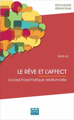 Le rêve et l'affect. La psychosomatique relationnelle | Sami-Ali, Mahmoud