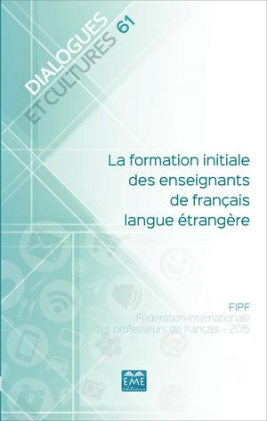 La formation initiale des enseignants de français langue étrangère | Fipf