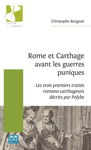 Rome et Carthage avant les guerres puniques | Burgeon, Christophe