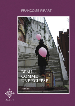 Beau comme une éclipse | Pirart, Françoise