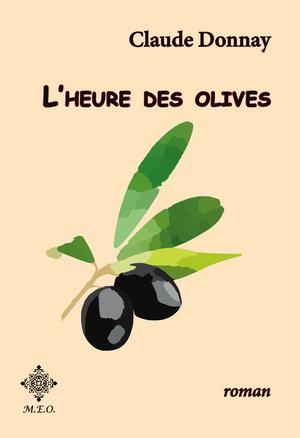 L'heure des olives | Donnay, Claude