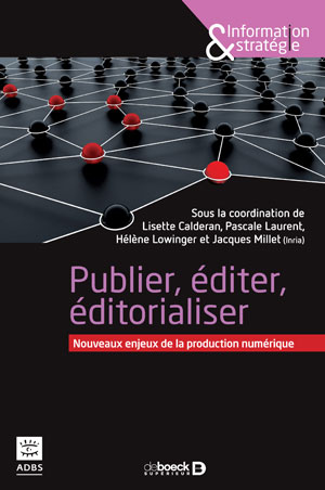 Publier, éditer, éditorialiser | Calderan, Lisette