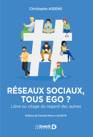 Réseaux sociaux : tous ego ? | Assens, Christophe