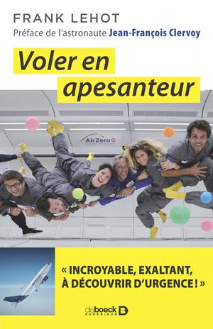 Voler en apesanteur | Lehot, Frank