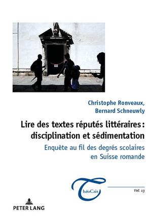 Lire des textes réputés littéraires : disciplination et sédimentation | Schneuwly, Bernard