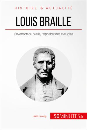 Louis Braille | Lorang, Julie
