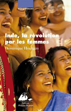 Inde, la révolution par les femmes | Hoeltgen, Dominique