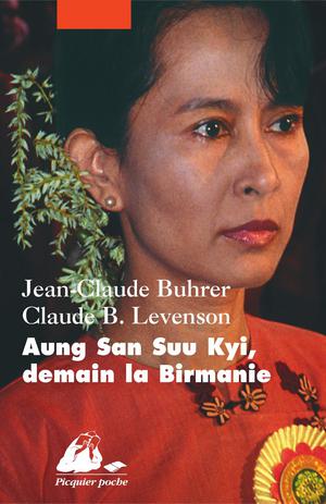 Aung San Suu Kyi, demain la Birmanie | Buhrer, Jean-Claude