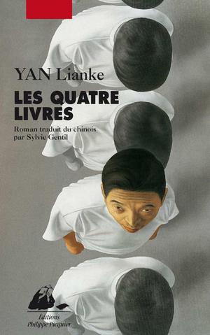 Les Quatre Livres | Yan, Lianke