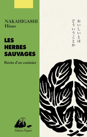 Les Herbes sauvages | Nakahigashi, Hisao