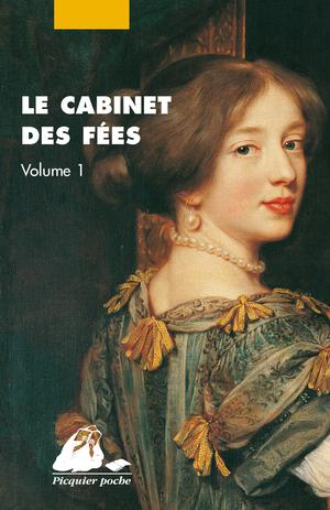 Le Cabinet des fées Volume 1 | Lemirre, Elisabeth